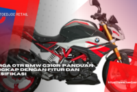 Harga OTR BMW G310R Panduan Lengkap Dengan Fitur Dan Spesifikasi