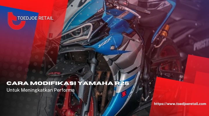Cara Modifikasi Yamaha R25