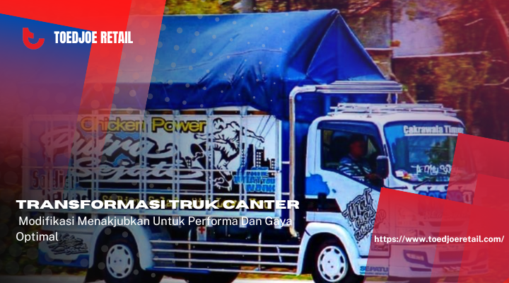 Transformasi Truk Canter