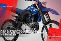Harga Motor Trail Terbaru Panduan Lengkap Untuk Pembeli Yang Cerdas