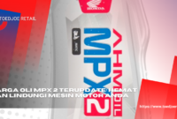 Harga Oli MPX 2 Terupdate Hemat Dan Lindungi Mesin Motor Anda