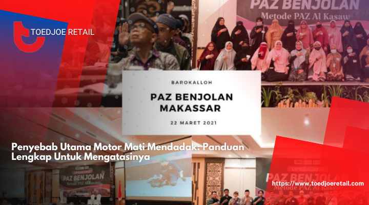 Penyebab Utama Motor Mati Mendadak: Panduan Lengkap Untuk Mengatasinya